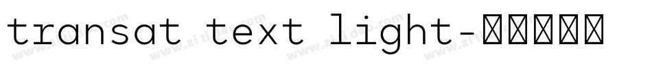 transat text light字体转换